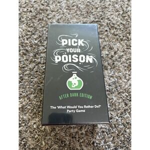 Pick Your Poison After Dark - The "What Would You Rather Do?" Adult Party Game